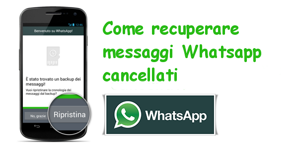 Recuperare foto WhatsApp dai Backup Cloud