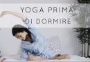 10 posizioni yoga per rilassarsi a letto prima di dormire 10 posizioni yoga per rilassarsi a letto prima di dormire